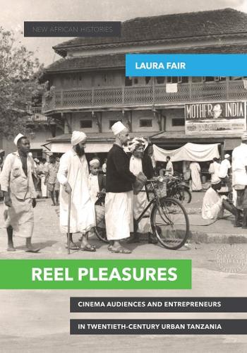 Бумажная книга «Reel Pleasures: Cinema Audiences and Entrepreneurs in Twentieth-Century Urban Tanzania», автор Лаура Фэйр - фото №1