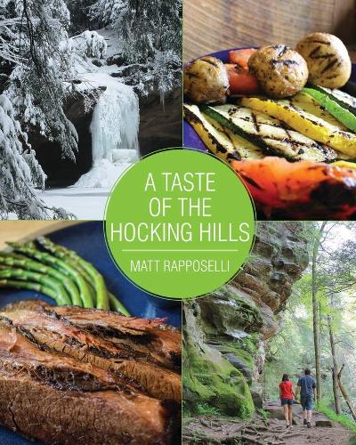 Бумажная книга «A Taste of the Hocking Hills», автор Мэтт Раппоселли - фото №1