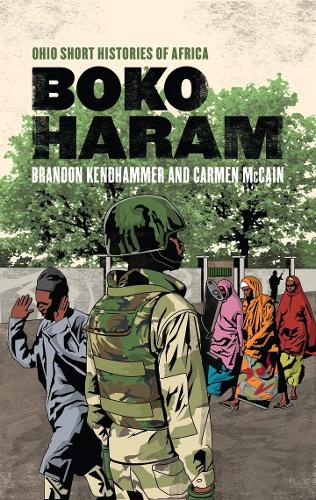 Паперова книга «Boko Haram», авторів Брендон Кендхаммер, Кармен МакКейн - фото №1