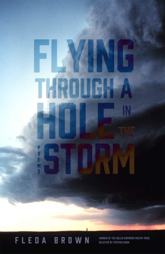 Бумажная книга «Flying through a Hole in the Storm: Poems», автор Фледа Браун - фото №1