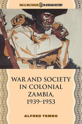 Бумажная книга «War and Society in Colonial Zambia, 1939–1953», автор Альфред Тембо - фото №1