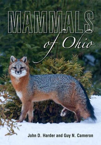 Бумажная книга «Mammals of Ohio», авторов Гай Н. Камерон, Джон Д. Хардер - фото №1