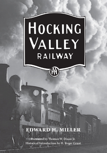 Бумажная книга «The Hocking Valley Railway», автор Эдвард Х. Миллер - фото №1