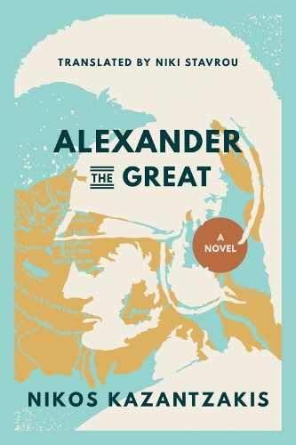 Бумажная книга «Alexander the Great: A Novel», автор Никос Казантзакис - фото №1