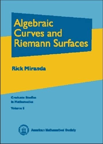 Бумажная книга «Algebraic Curves and Riemann Surfaces», автор Рик Миранда - фото №1