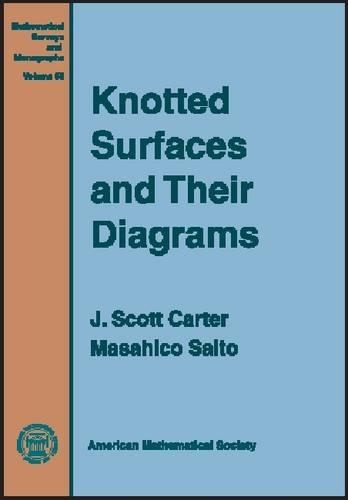 Бумажная книга «Knotted Surfaces and Their Diagrams», авторов Дж. Скотт Картер, Масахико Сайто - фото №1