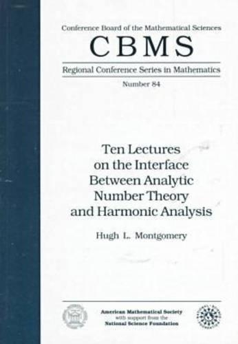 [object Object] «Ten Lectures on the Interface Between Analytic Number Theory and Harmonic Analysis», автор Г'ю Л. Монтгомері - фото №1