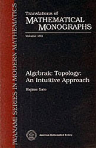 Бумажная книга «Algebraic Topology: An Intuitive Approach», автор Хаджиме Сато - фото №1