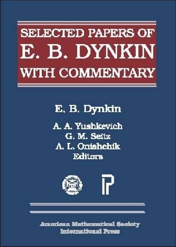 [object Object] «Selected Papers of E.B. Dynkin with Commentary: With Commentary», авторів Е.Б. Динкін, Г. М. Зайц - фото №1