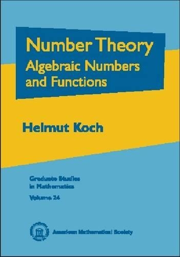 [object Object] «Number Theory: Algebraic Numbers and Functions», автор Гельмут Кох - фото №1