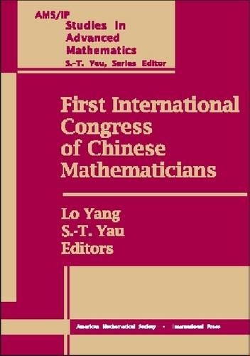 [object Object] «First International Congress of Chinese Mathematicians: Proceedings of ICCM-1, December 12-16, 1998, Morningside Center of Mathematics, Chinese Academy of Sciences, Beijing, China», авторів Шинг-Тунг Яу, Ян Ло - фото №1