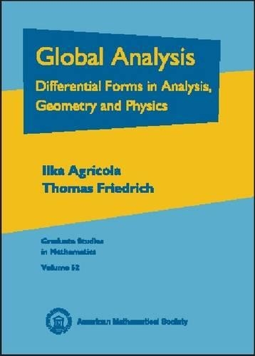 [object Object] «Global Analysis: Differential Forms in Analysis, Geometry and Physics», авторів Ілка Агрікола, Томас Фрідріх - фото №1