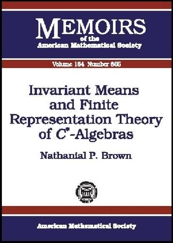 [object Object] «Invariant Means and Finite Representation Theory of C*-Algebras», автор Натаниэль П. Браун - фото №1