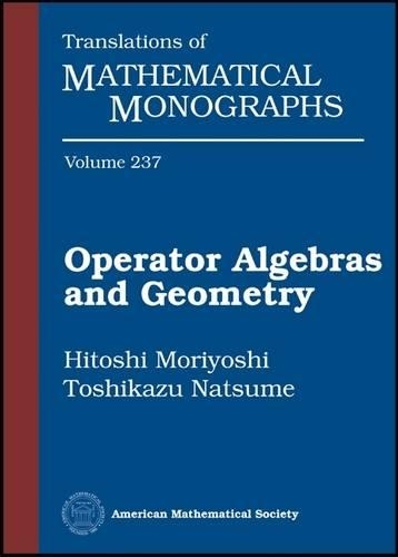[object Object] «Operator Algebras and Geometry», авторів Хітоші Морійоші, Тошікадзу Нацуме - фото №1