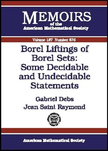 [object Object] «Borel Liftings of Borel Sets - Some Decidable and Undecidable Statements», авторів Габріель Дебс, Жан Раймон - фото №1