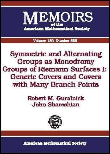 [object Object] «Symmetric and Alternating Groups as Monodromy Groups of Riemann Surfaces, Volume 1: Generic Covers and Covers with Many Branch Points - With an Appendix by R. Guralnick and R. Stafford», авторів Джон Шарешіан, Роберт Гуральник - фото №1