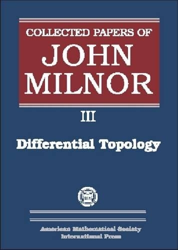 Бумажная книга «Collected Papers of John Milnor, Volume III: Differential Topology», автор Джон Милнор - фото №1
