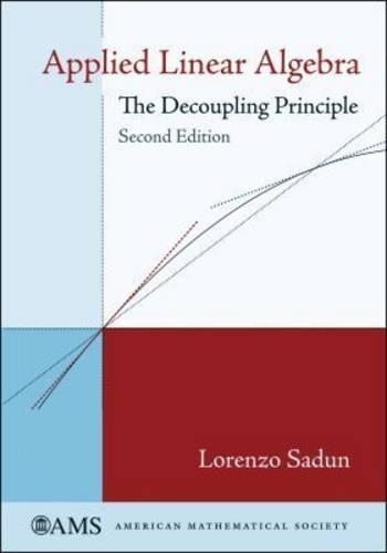 [object Object] «Applied Linear Algebra: The Decoupling Principle», автор Лоренцо Садун - фото №1