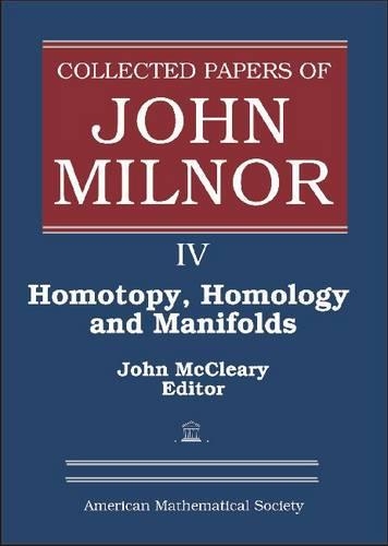 Бумажная книга «Collected Papers of John Milnor, Volume IV: Homotopy, Homology and Manifolds», автор Джон Милнор - фото №1