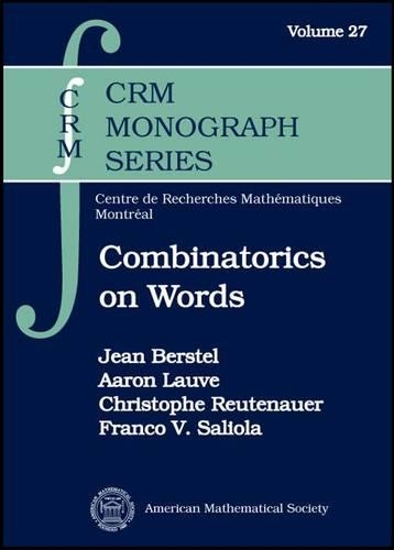[object Object] «Combinatorics on Words: Christoffel Words and Repetitions in Words», авторов Аарон Лаув, Франко В. Салиола, Жан Берстель - фото №1