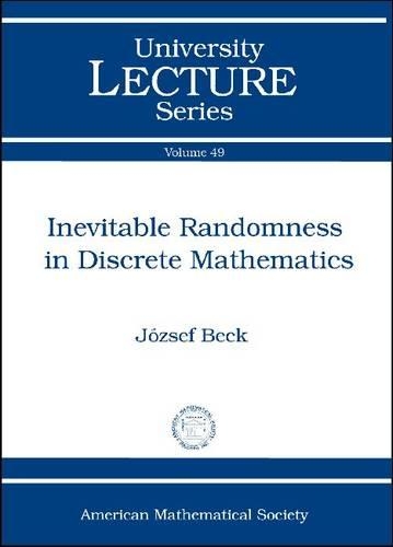 [object Object] «Inevitable Randomness in Discrete Mathematics», автор Йожеф Бек - фото №1