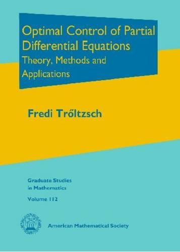 [object Object] «Optimal Control of Partial Differential Equations: Theory, Methods and Applications», автор Фреди Трольцш - фото №1