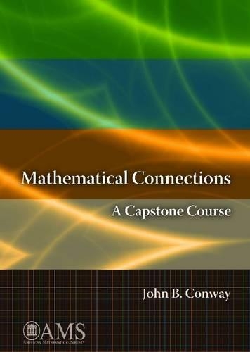 [object Object] «Mathematical Connections: A Capstone Course», автор Джон Б. Конвей - фото №1
