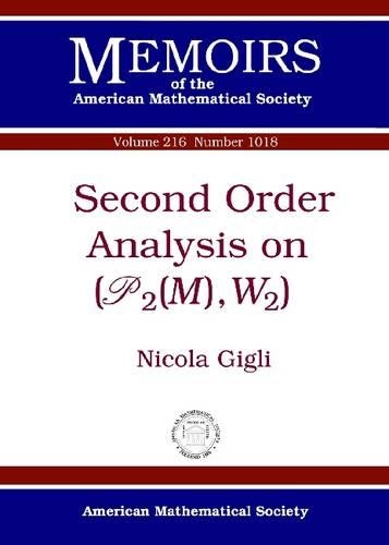Бумажная книга «Second Order Analysis on $(\mathscr{P}_2(M),W_2)$», автор Никола Гигли - фото №1