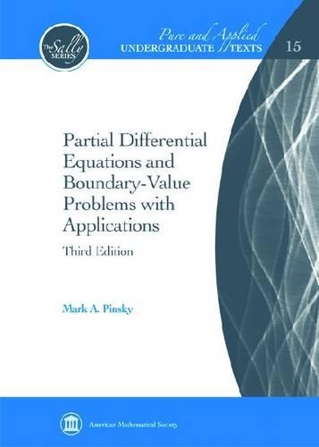 Бумажная книга «Partial Differential Equations and Boundary-Value Problems with Applications», автор Марк А. Пински - фото №1