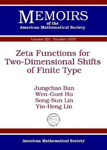 [object Object] «Zeta Functions for Two-Dimensional Shifts of Finite Type», авторів Чжун Чао Бан, Сонг-Сун Лін, Вень-Гей Ху, Інь-Хенг Лін - фото №1