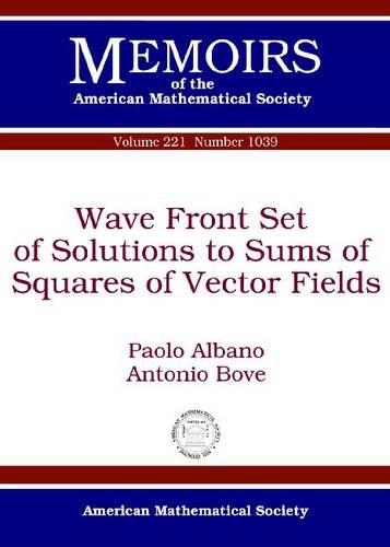 [object Object] «Wave Front Set of Solutions to Sums of Squares of Vector Fields», авторів Антоніо Бове, Паоло Альбано - фото №1