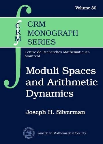 [object Object] «Moduli Spaces and Arithmetic Dynamics», автор Джозеф Х. Сільверман - фото №1
