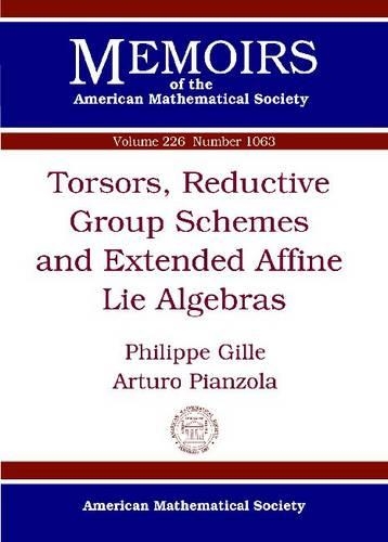 Паперова книга «Torsors, Reductive Group Schemes and Extended Affine Lie Algebras», авторів Артуро П'янцола, Філіп Жіль - фото №1