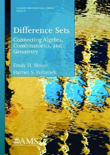 [object Object] «Difference Sets: Connecting Algebra, Combinatorics, and Geometry», авторів Емілі Х. Мур, Гаррієт С. Поллацек - фото №1