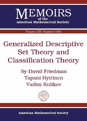 [object Object] «Generalized Descriptive Set Theory and Classification Theory», авторов Сай-Дэвид Фридман, Тапани Хюттинен, Вадим Куликов - фото №1