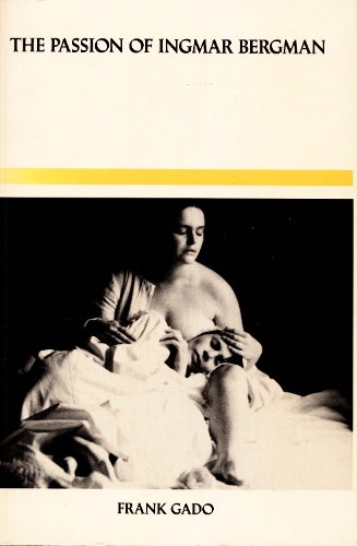 Бумажная книга «The Passion of Ingmar Bergman», автор Фрэнк Гадо - фото №1