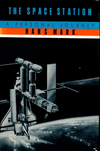 Бумажная книга «The Space Station: A Personal Journey», автор Ганс Марк - фото №1
