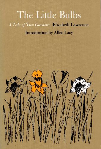 Паперова книга «The Little Bulbs: A Tale of Two Gardens», автор Елізабет Лоуренс - фото №1