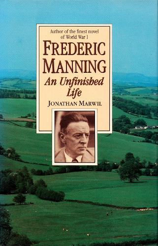Бумажная книга «Frederic Manning: An Unfinished Life», автор Джонатан Л. Марвил - фото №1