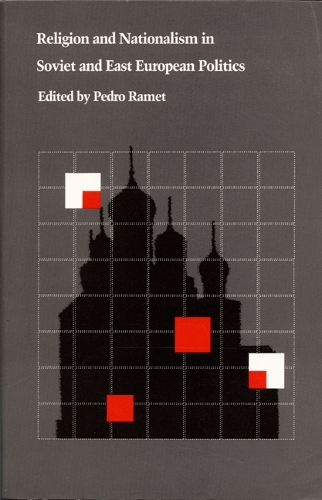Бумажная книга «Religion and Nationalism in Soviet and East European Politics», автор Сабрина П. Рамет - фото №1