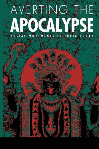 Бумажная книга «Averting the Apocalypse: Social Movements in India Today», автор Артур Боннер - фото №1