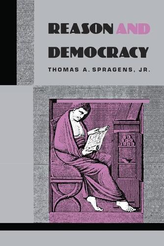 Бумажная книга «Reason and Democracy», автор Томас А. Спрэгенс - фото №1