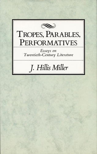 Паперова книга «Tropes, Parables, and Performatives», автор Дж. Хілліс Міллер - фото №1