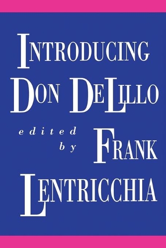 Бумажная книга «Introducing Don DeLillo», автор Фрэнк Лентриккиа - фото №1