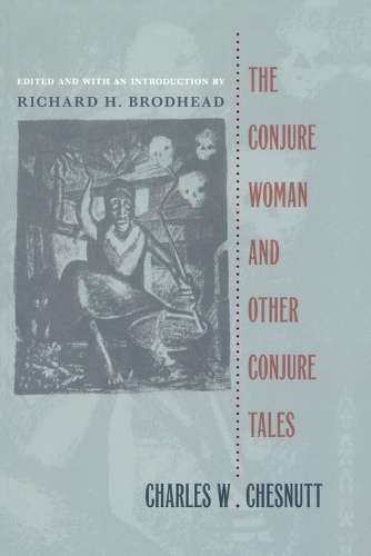 Бумажная книга «The Conjure Woman and Other Conjure Tales», автор Чарльз У. Честнатт - фото №1
