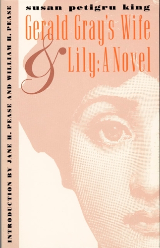 Паперова книга «Gerald Gray's Wife and Lily: A Novel», автор Сьюзен Петігру Кінг - фото №1