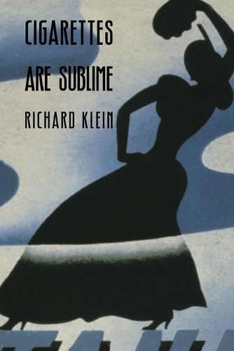 Паперова книга «Cigarettes Are Sublime», автор Річард Кляйн - фото №1