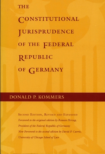 Бумажная книга «The Constitutional Jurisprudence of the Federal Republic of Germany, 2nd ed.», автор Дональд П. Коммерс - фото №1