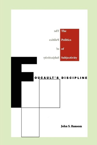Бумажная книга «Foucault's Discipline: The Politics of Subjectivity», автор Джон С. Ренсом - фото №1