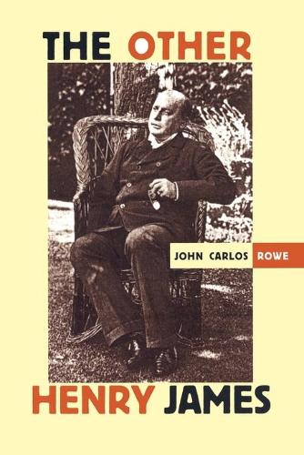 Паперова книга «The Other Henry James», автор Джон Карлос Роу - фото №1